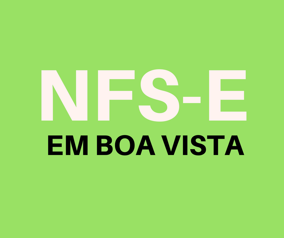 emitir-nfse-em-boa-vista emitir NFS-e em Boa Vista