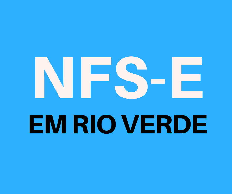 emitir-nfse-em-rio-verde emitir NFS-e em Rio Verde