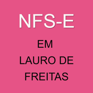 emitir-nfse-em-lauro-de-freitas emitir-nfse-em-lauro-de-freitas