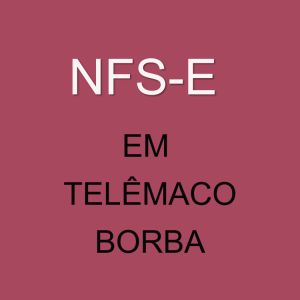 emitir-nfse-em-telemaco-borba emitir nfse em telêmaco borba
