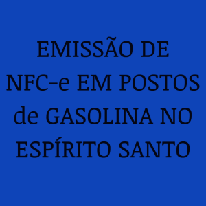 emissao-nfce-posto-de-gasolina-espirito-santo