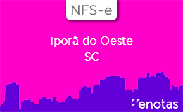 Emitir-NFSe-em-Iporã do Oeste-SC