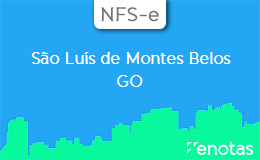 Emitir-NFSe-em-São Luís de Montes Belos-GO