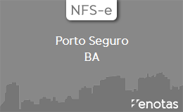 Emitir-NFSe-em-Porto Seguro-BA Emitir-NFSe-em-Porto Seguro-BA