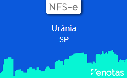 Emitir-NFSe-em-Urânia-SP